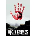 thumbnail image 1 of High Crimes, Chris Sebela Hardcover, 1 of 3