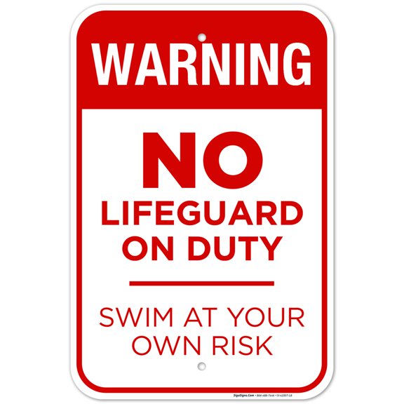 Pool Sign, No Lifeguard On Duty Sign,