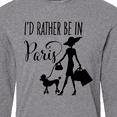 thumbnail image 4 of Inktastic I'd Rather Be in Paris- shopping and travel Long Sleeve T-Shirt, 4 of 5