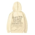 thumbnail image 3 of Christian Hoodies for Girls Have You Talked To God About It Cute Graphic Hooded Sweatshirt with Pockets Pullover Tops, 3 of 7