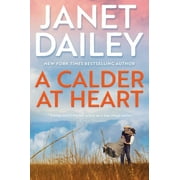 A Calder at Heart  The Calder Brand   Hardcover  1496727460 9781496727466 Janet Dailey