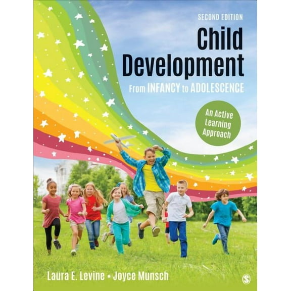 Child Development from Infancy to Adolescence: An Active Learning Approach (Paperback)