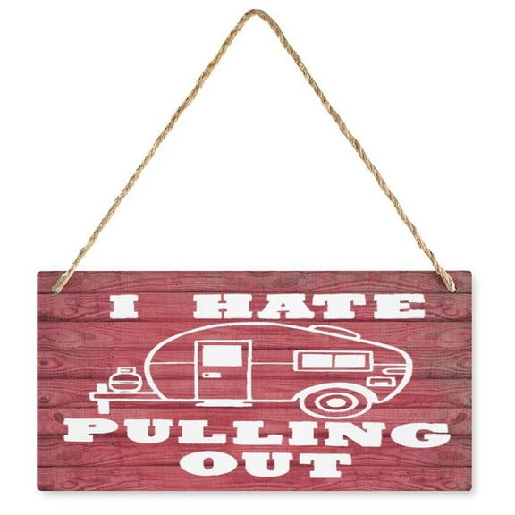 I Hate Pulling Out Funny Camping Sign Camper Decor Sign Rustic Wall Decor Office Decor Wall Plaques Wooden Wall Hangings Sign Bathroom Decor For Home Office 12X6 In