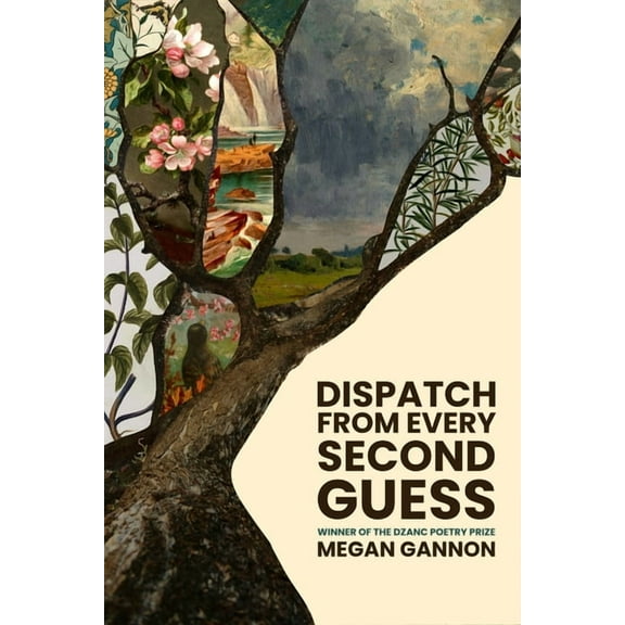 Dispatch from Every Second Guess, (Paperback)