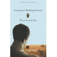thumbnail image 1 of Pre-Owned Cleopatra's Wedding Present: Travels Through Syria (Hardcover) 0299192903 9780299192907, 1 of 1