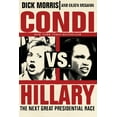 thumbnail image 1 of Pre-Owned Condi vs. Hillary: The Next Great Presidential Race (Paperback) 0060859849 9780060859848, 1 of 2