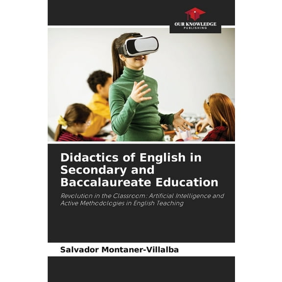 Didactics of English in Secondary and Baccalaureate Education, (Paperback)
