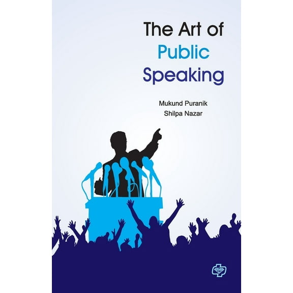 The Art of Public Speaking, (Paperback)
