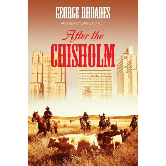 After the Chisholm, (Paperback)