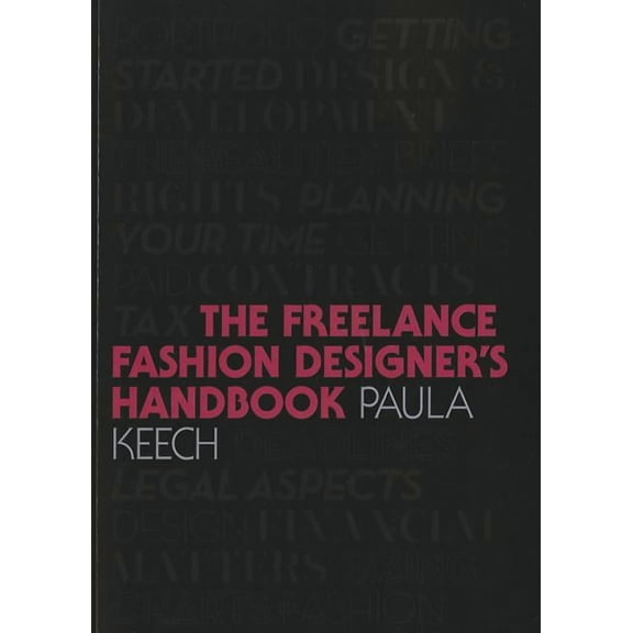 Freelance Fashion Designer's Handbook, (Paperback)