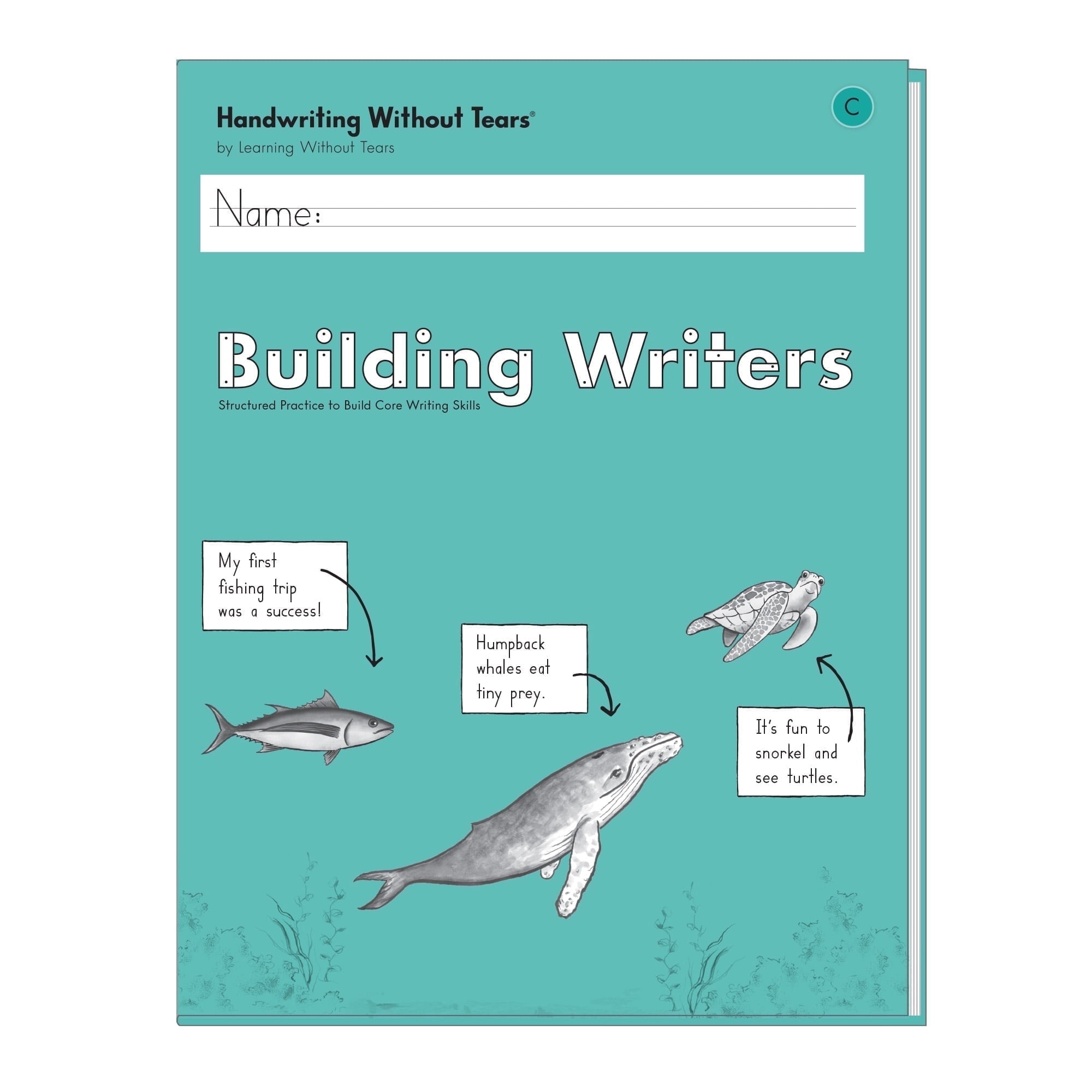 Learning Without Tears Building Writers Student Edition, Grade 2, Writing Skills in Narrative, Opinion, Information