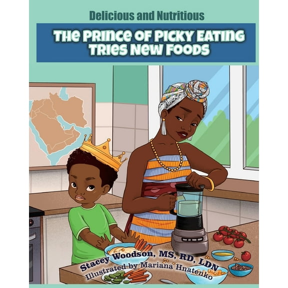 The Prince of Picky Eating Tries New Foods, (Paperback)