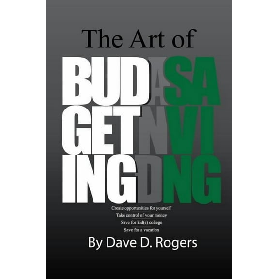 The Art of Budgeting and Saving, (Paperback)