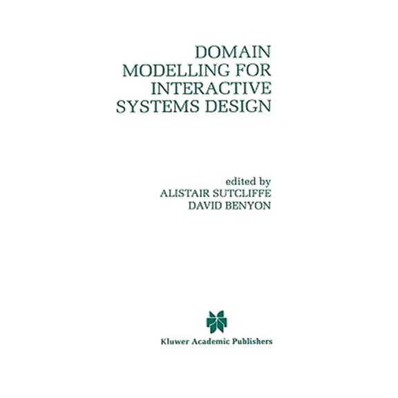 Pre-Owned Domain Modelling for Interactive Systems Design (Hardcover)