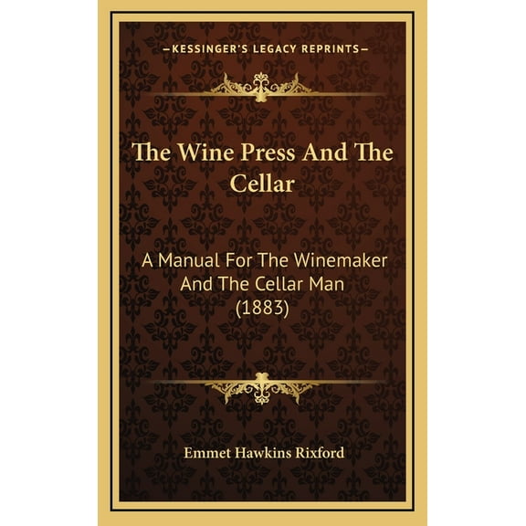 The Wine Press And The Cellar (Hardcover)