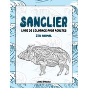 Livre de coloriage pour adultes - Lignes épaisses - Zen Animal - Sanglier (Paperback)