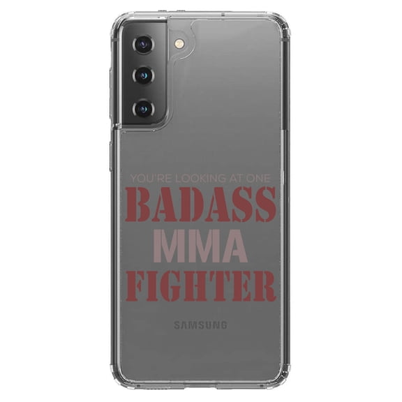 DistinctInk Clear Shockproof Hybrid Case for Galaxy S21 5G (6.2" Screen) - TPU Bumper Acrylic Back Tempered Glass Screen Protector - You're Looking at One Badass MMA Fighter