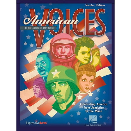 Hal Leonard American Voices Celebrating America from Armistice to the Moon - Teacher's