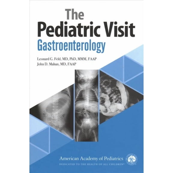 The Pediatric Visit: Gastroenterology (Paperback)