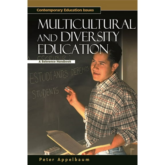 Contemporary Education Issues (eBook) Multicultural and Diversity Education: A Reference Handbook, (Hardcover)