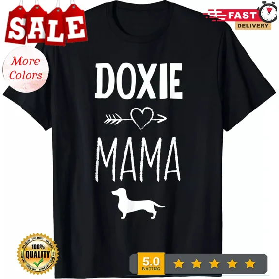 T-Shirts|Doxie Mama T-Shirt Funny Dachshund Dog Lover Gift Shirts Gift Unisex T
