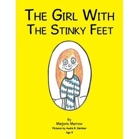 The Girl with the Stinky Feet - eBook