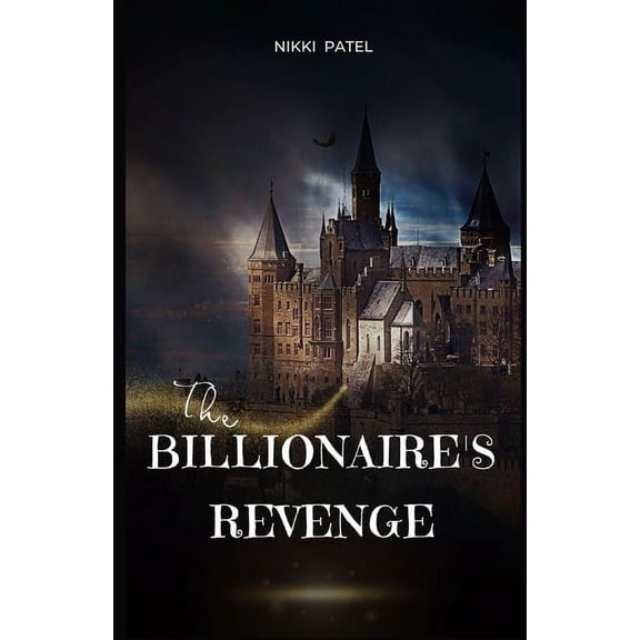 The Billionaire's Revenge: (Large Print Edition), (Paperback)
