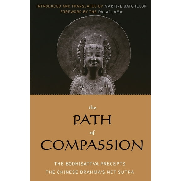 Sacred Literature Trust Series: The Path of Compassion : The Bodhisattva Precepts (Paperback)