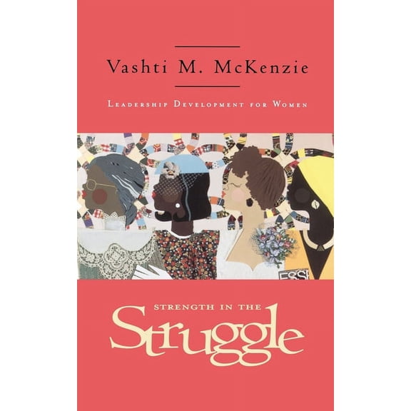 Strength in the Struggle (Paperback)