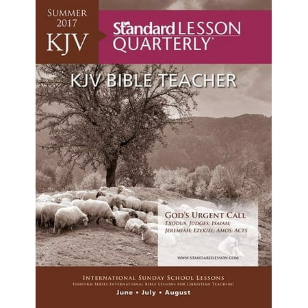 Standard Lesson Quarterly Summer 2019: KJV Adult Bible Teacher (Best Deals Steam Summer Sale 2019)