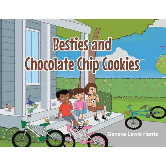 BESTIES and CHOCOLATE CHIP COOKIES, (Paperback)