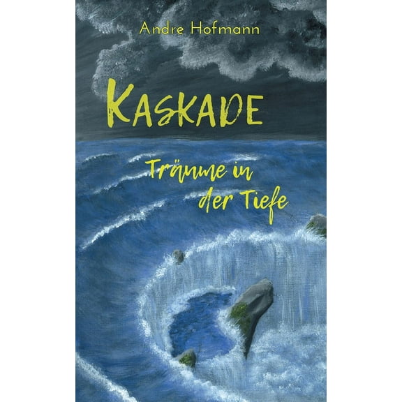 Kaskade: Träume in der Tiefe, (Paperback)
