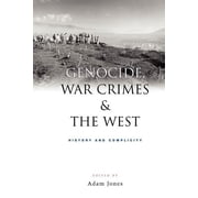Genocide, War Crimes and the West: History and Complicity, (Paperback)