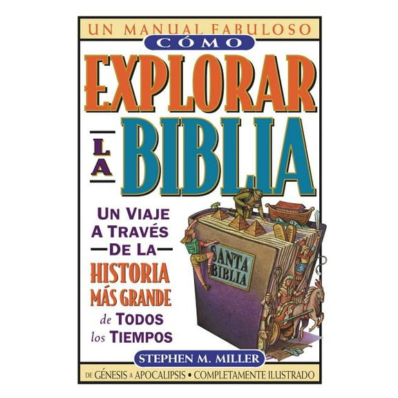 Cómo Explorar La Biblia, (Paperback)