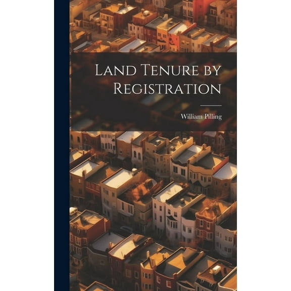 Land Tenure by Registration (Hardcover)