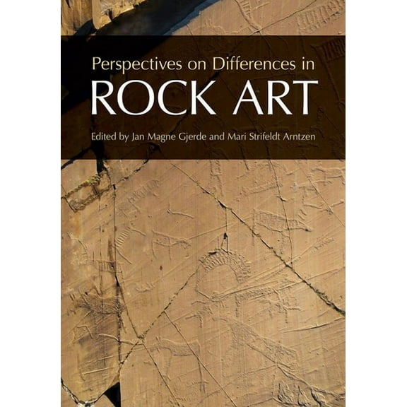Perspectives on Differences in Rock Art, (Hardcover)