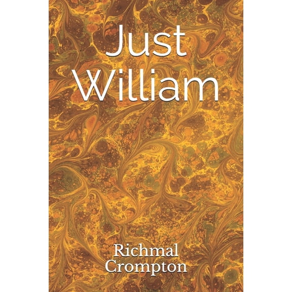 Just William: Just William (Paperback)