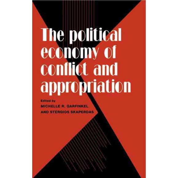 Économie Politique des Conflits et des Appropriations, Michelle R. Garfinkel, Stergios Skanderdas Couverture Rigide