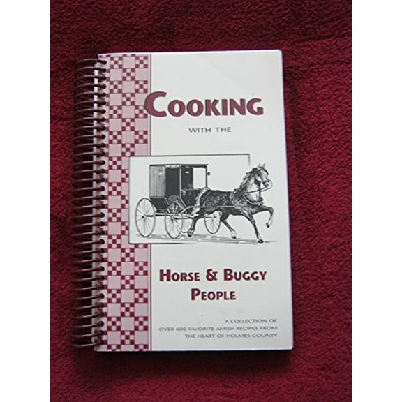 Pre-Owned Cooking With the Horse & Buggy People Paperback