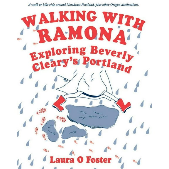Walking with Ramona : Exploring Beverly Cleary's Portland - Paperback