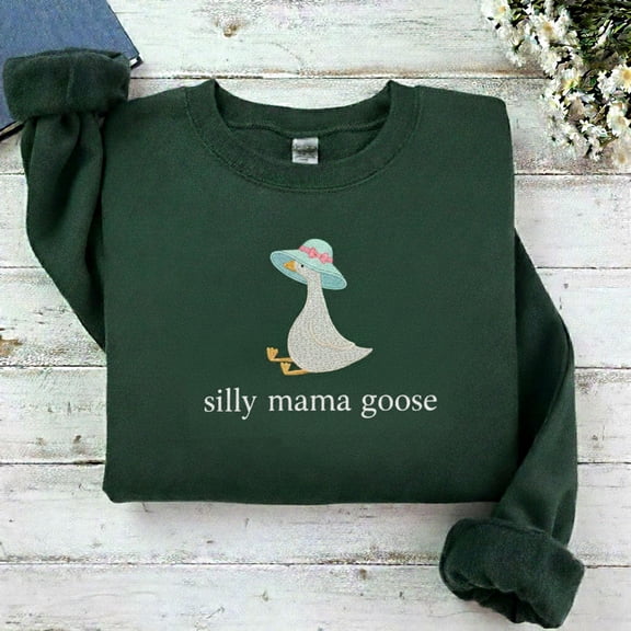 Silly Mama Goose Embroidered Sweatshirt, New Mom Gift, 1st Birthday Matching Family Shirt
