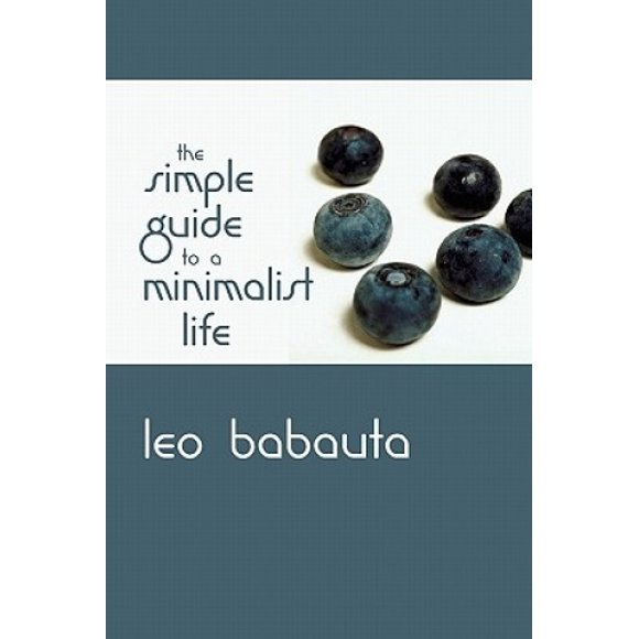 The Simple Guide to a Minimalist Life