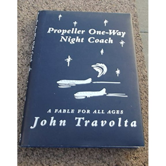 Pre-Owned Propeller One-Way Night Coach: A Fable for All Ages (Hardcover) 0446522570 9780446522571