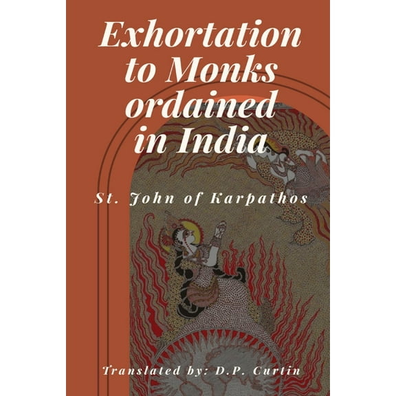 Exhortation to Monks ordained in India, (Paperback)
