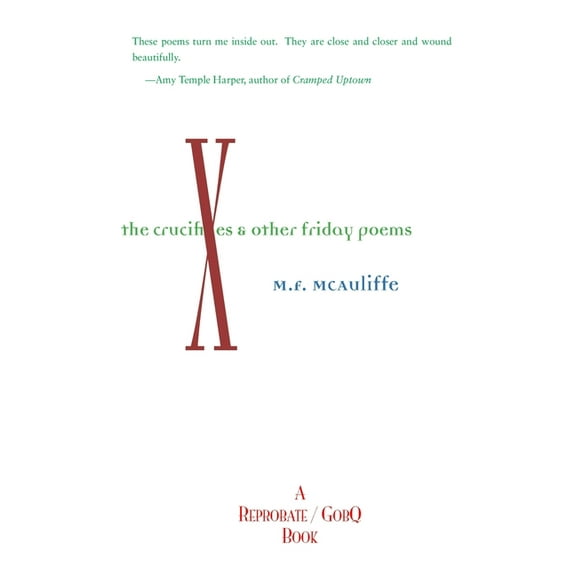 Crucifixes: & Other Friday Poems, (Paperback)