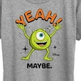 thumbnail image 3 of Monsters Inc. - Mike Yeah Maybe  - Women's Short Sleeve Graphic T-Shirt, 3 of 5