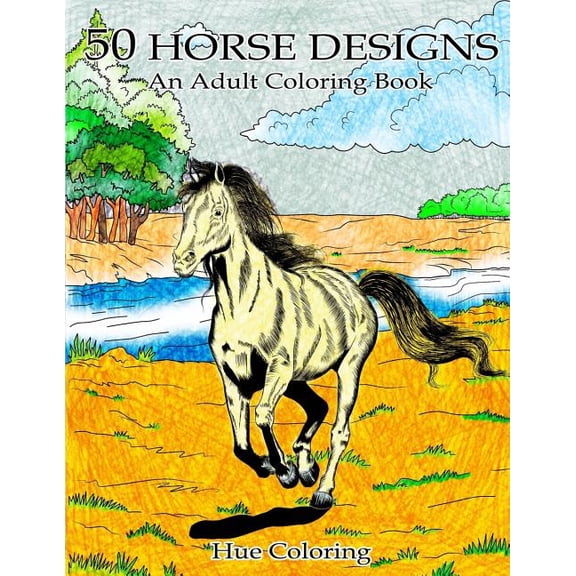 50 Lovely Horse Designs: An Adult Coloring Book (Paperback)