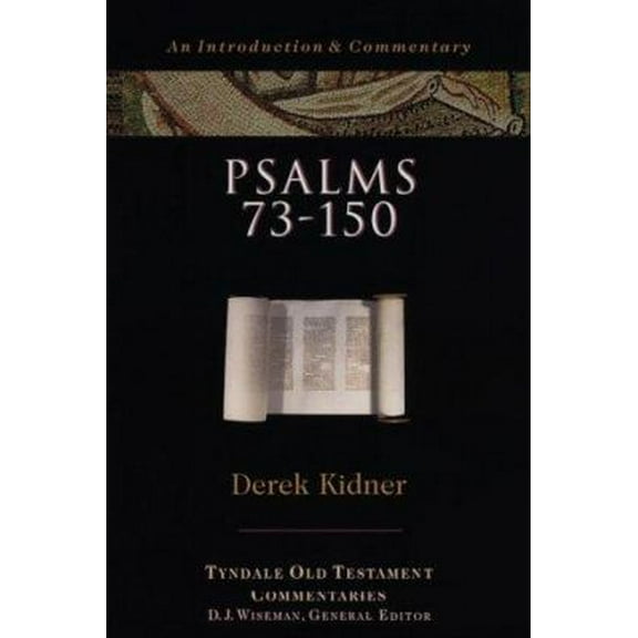 Pre-Owned Psalms 73-150 (The Tyndale Old Testament Commentary Series) (Paperback) 0877842655 9780877842651
