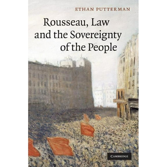 Rousseau, Law and the Sovereignty of the People, (Hardcover)