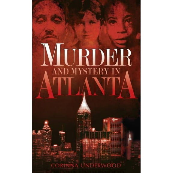 Murder and Mystery in Atlanta (Hardcover)